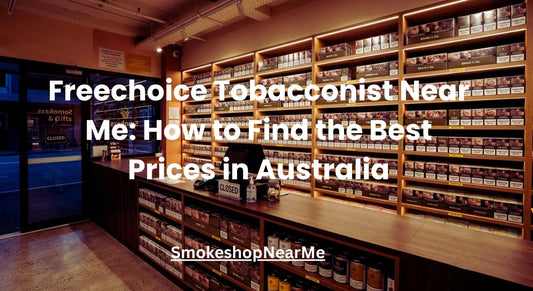 Freechoice Tobacconist Near Me: How to Find Local Stores, Prices and Opening Hours